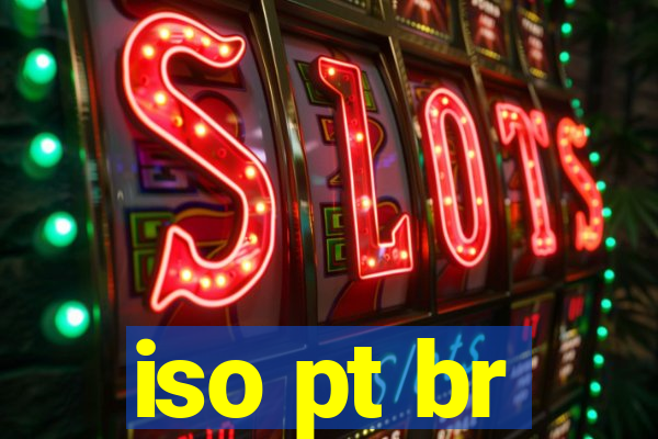 iso pt br